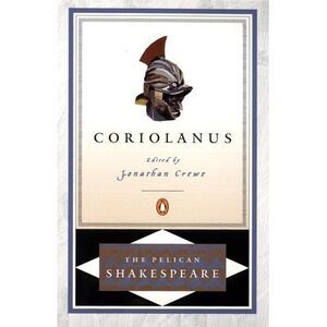 Coriolanus -- William Shakespeare